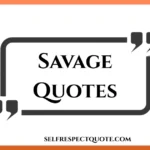 savage-quotes